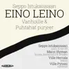 Seppo Istukaissaari, Marzi Nyman, Ville Herrala & Ville Pynssi - Eino Leino: Vanhoille & Puhtahat purjeet - Single